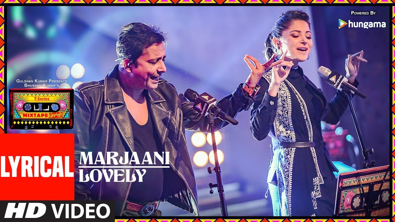 Marjaani  Lovely Lyrical Video  T Series Mixtape Punjabi  Sukhwinder Singh  Kanika Kapoor