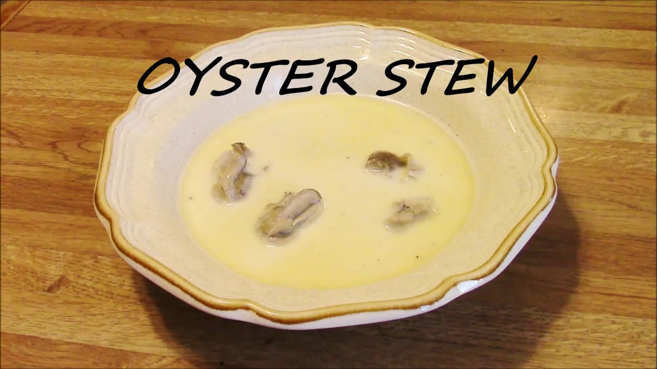 Oyster Stew Recipe Quick and Easy YouTube