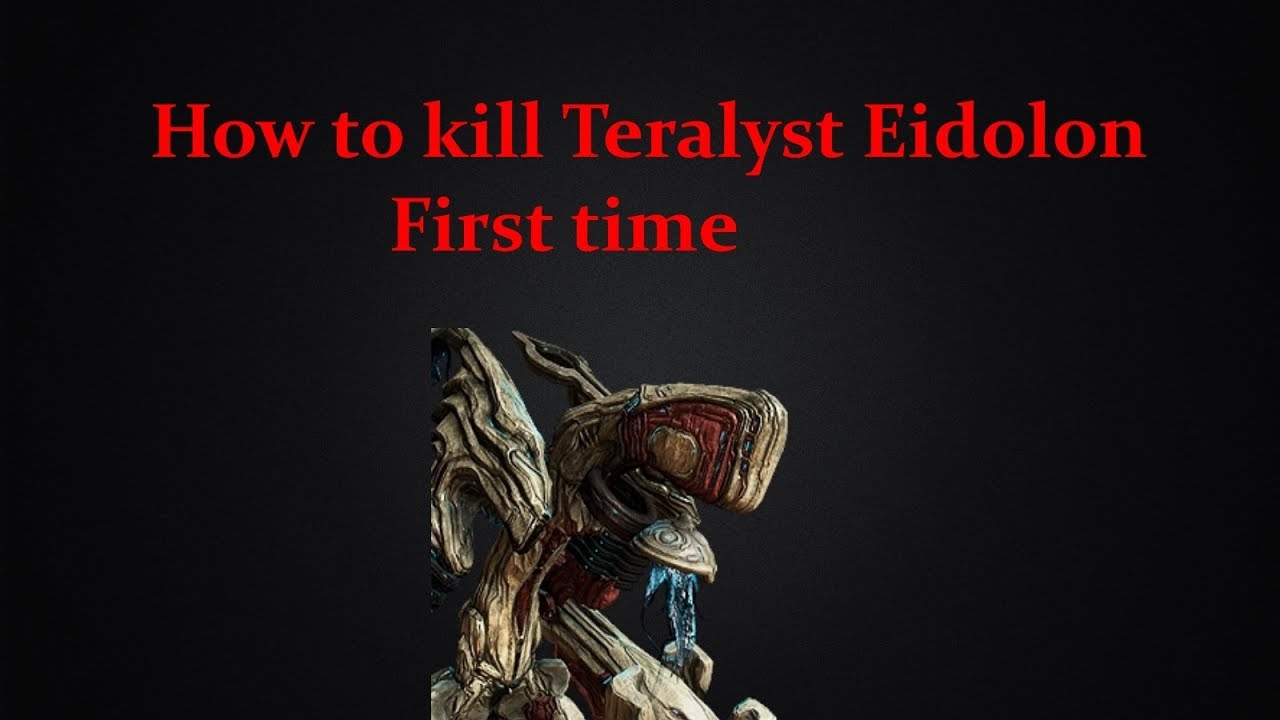 Warframes: How to kill Eidolon Teralyst first time - YouTube