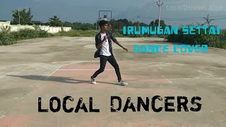 Irumugan Settai Dance Cover- Local Dancers