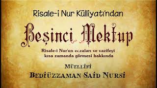 Risale - I Nurun Vazifeyi Kısa Zamanda Görmesi Beşinci Mektup Mektubat Risale - I Nur Külliyatı