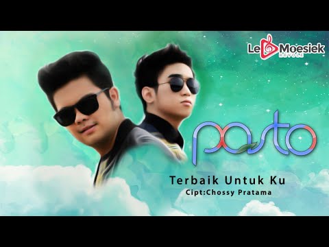 Cover Lagu Pasto - Terbaik Untuk Ku Mp3 Download Lagu Pasto - Terbaik Untuk Ku