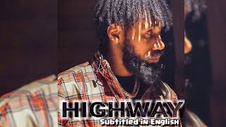 Highway Lyrics Subtitled in English (2021) #phyno #DJkaywise #Highway #Lyrics #Subtitle