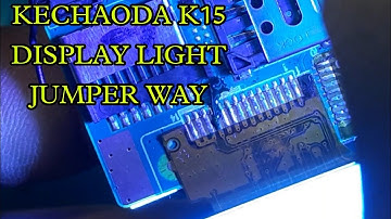 Kechadda k115 display light jumper solution kechadda k115 ki display light solution