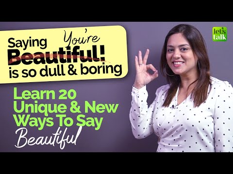 Video: How To Say Beautiful, Warm Words To A Girl