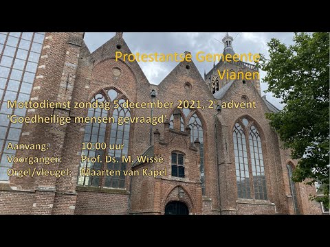 Kerkdienst  05-12-2021 (tweede advent) PKN Vianen