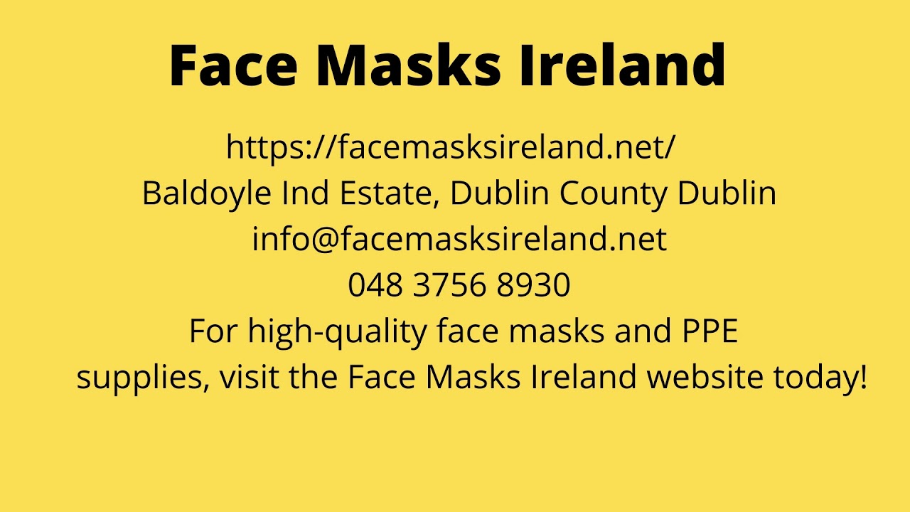Face Masks Ireland YouTube