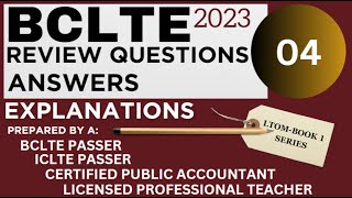 BCLTE Review Questions and Answers (LTOM Book 1-Section 5, 6, and 7)