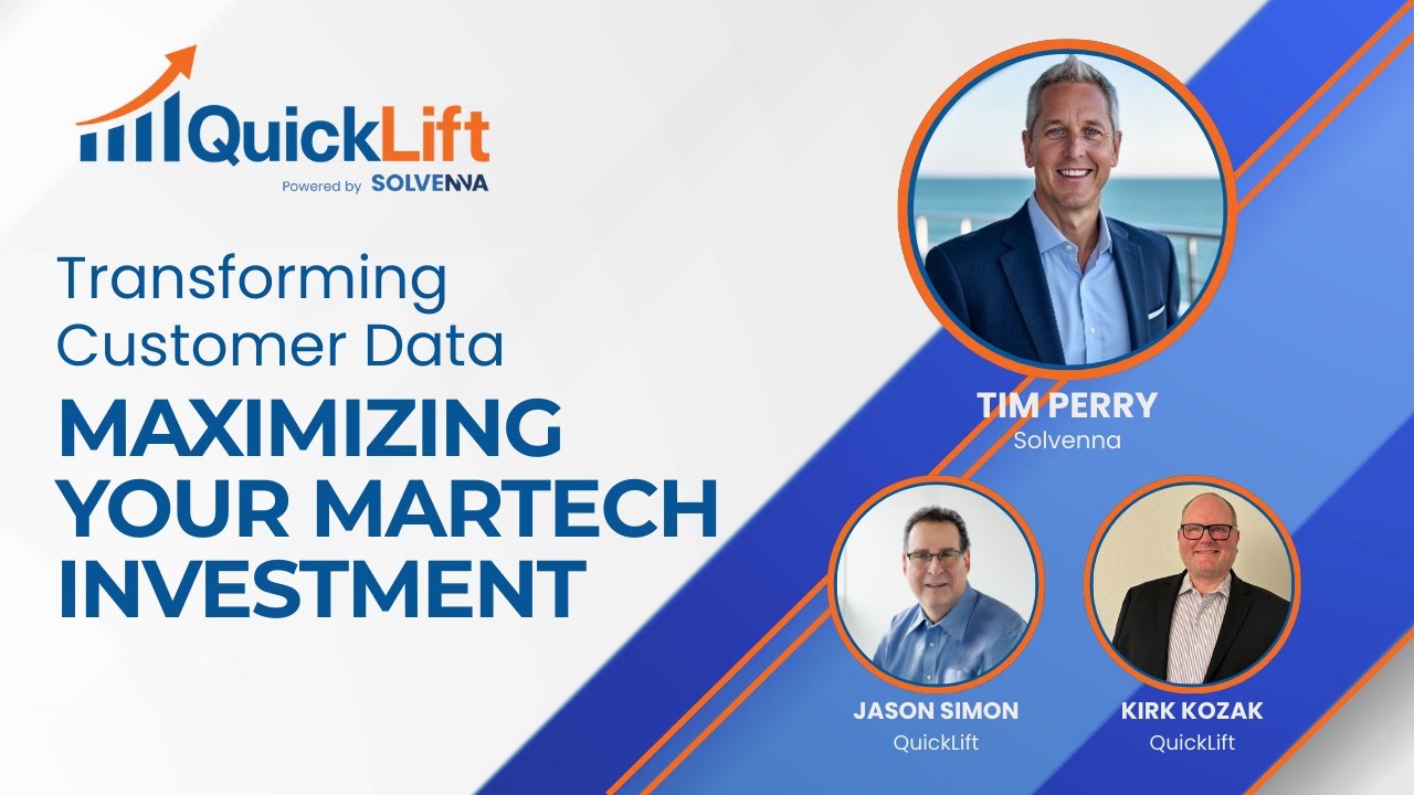 Introducing QuickLift by Solvenna: Transform Your Customer Data and MarTech Solutions
