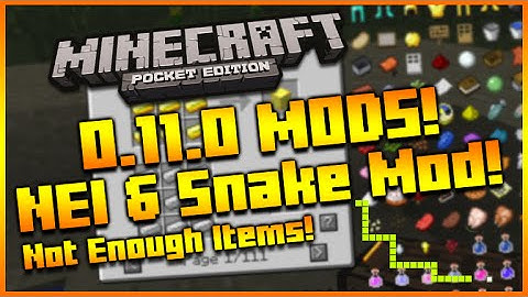 ★MINECRAFT POCKET EDITION 0.11.0 - MODS NOT ENOUGH ITEMS + SNAKE MINI GAME MOD SHOWCASE★