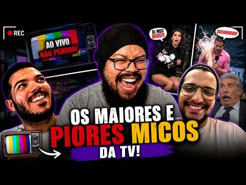 OS MAIORES E PIORES MICOS DA TV! - React