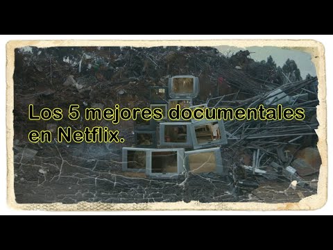 Los 5 mejores documentales en Netflix - YouTube