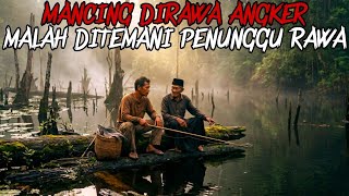 FISHING IN SUMATRA'S HAUNTED SWAMP, ACCOMPANIED AND TAUGHT BY THE SWAMP GUARDIAN