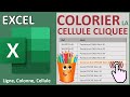 Colorier automatiquement la cellule sélectionnée
