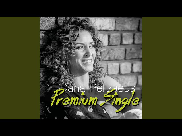 Dana Pelizaeus - Premium Single