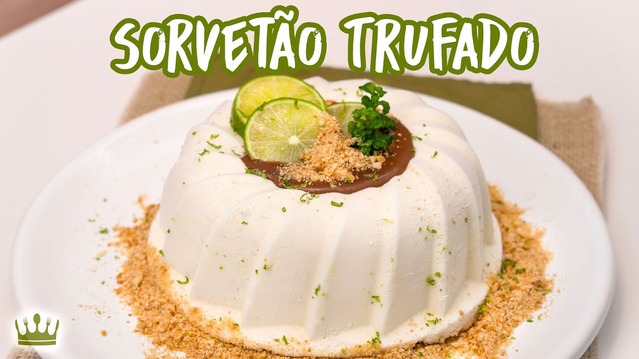 SORVETÃO DE LIMÃO TRUFADO (receita de Sorvetão Caseiro Fácil) - Cozinha do Bom Gosto - Gabi Rossi