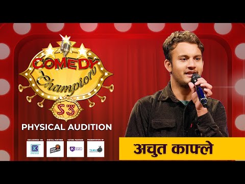Comedy Champion Season 3 - Physical Audition Auchut Kafle Promo
