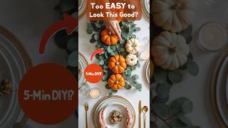 Easy Thanksgiving Table Decor Ideas 🍁 | DIY Centerpieces &amp; Simple Dinner Table Inspiration