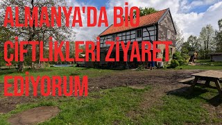 ALMANYA'DA BİO ÇİFTLİKLERİ ZİYARET EDİYORUM