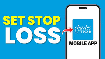 How To Set Stop Loss On Charles Schwab App (Full Guide)