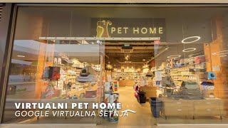 Virtualna Šetnja Pet Home