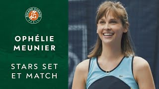 Stars, Set & Match : Ophélie Meunier | Roland-Garros 2020