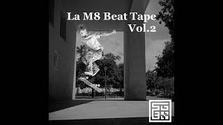 LA M8 BEAT TAPE VOL.2 (FULL TAPE, FREE TO USE)