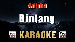 Anima - Bintang (Karaoke)