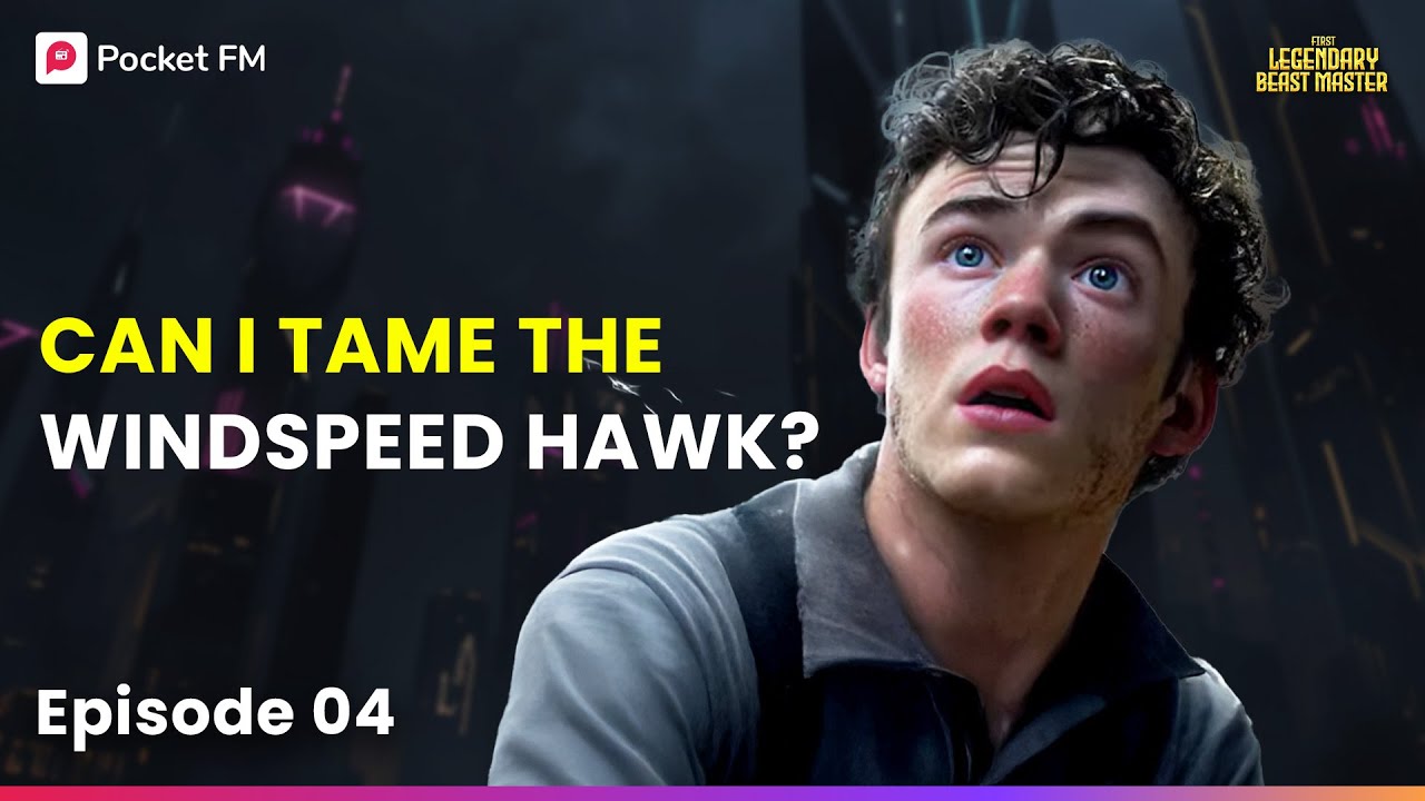 Ep 4 | First Legendary Beast Master | Can I Tame the Windspeed Hawk? | Pocket FM