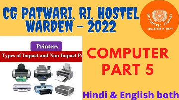 CG PATWARI |RI| HOSTEL WARDEN 2022 - COMPUTER - PART 5 | PRINTER & TYPES OF PRINTER