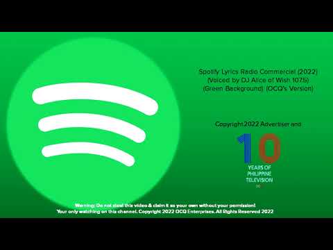 Spotify Lyrics Radio Commercial (2022) (Voiced by DJ Alice of Wish 107.5)