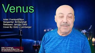 Venus - Frankie Avalon - Cover by Eddy J Lemberger
