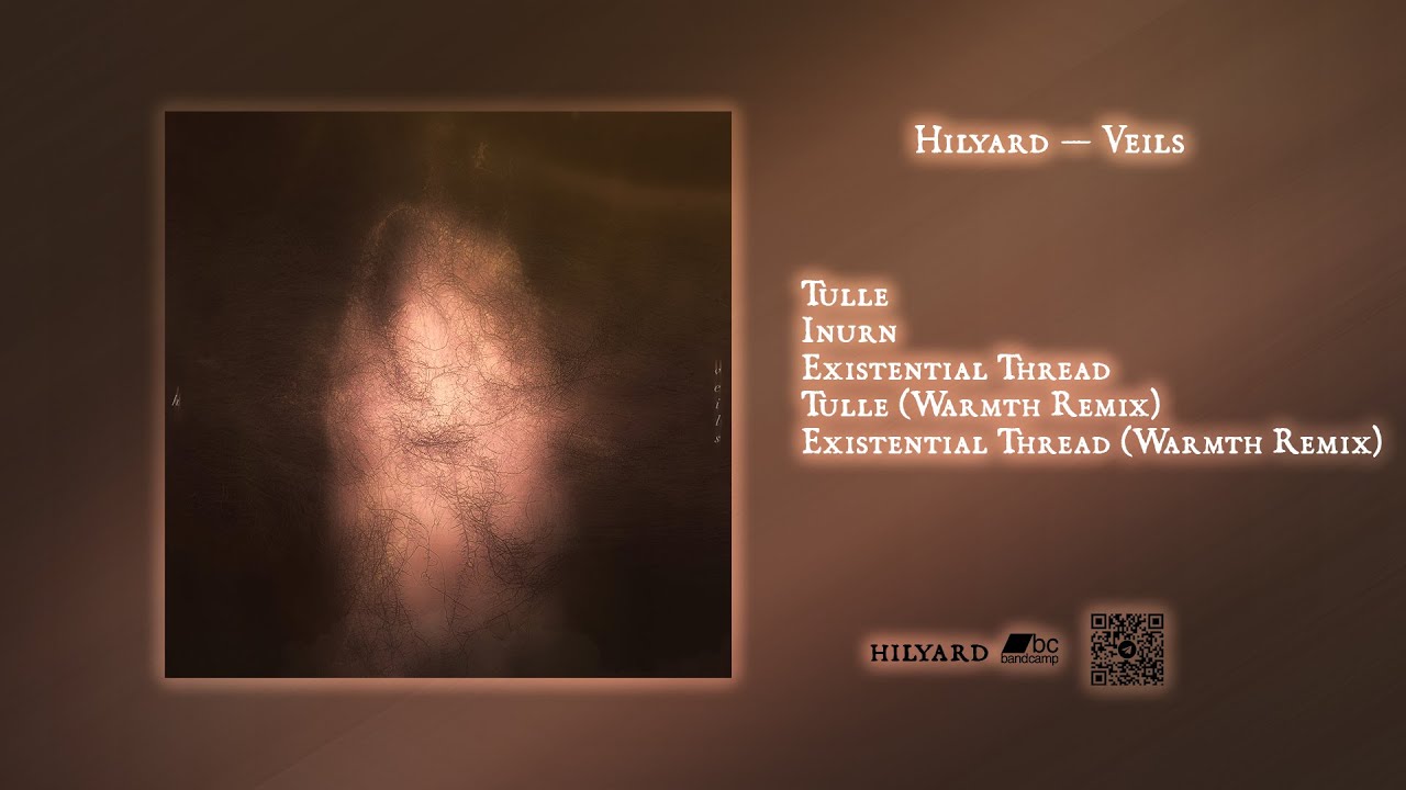 Watch Hilyard — Veils (2021) on YouTube Watch Hilyard — Veils (2021) on YouTube