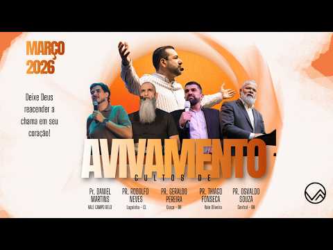 Cultos De Avivamento  Pr.Thiago Fonseca 08/03/26