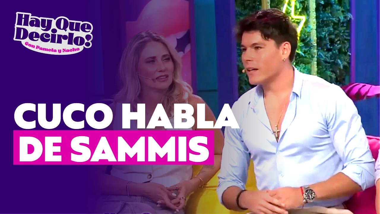 Cuco Cerda habla sobre Sammis Reyes l Hay Que Decirlo