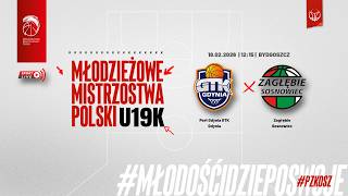 Port Gdynia GTK Gdynia - Zagłębie Sosnowiec (Finał MMP U19K)