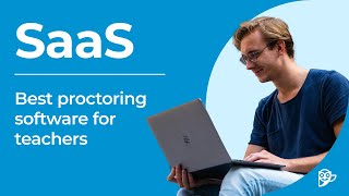 What is SaaS? | Best proctoring software for teachers | Smowltech