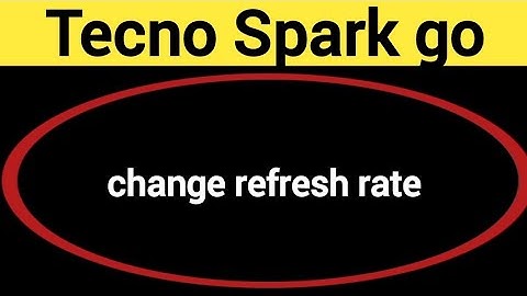 How to change refresh rate Tecno Spark go 2024, refresh rate change kaise karen