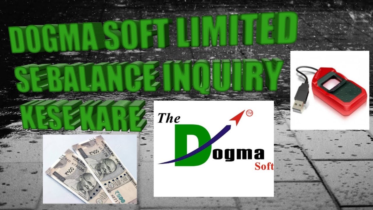 Dogma soft limited se balance inquiry kese kare
