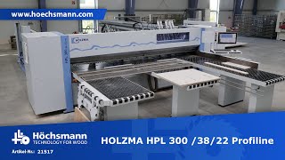 HOLZMA HPL 300 /38/22 Profiline (Höchsmann Klipphausen)