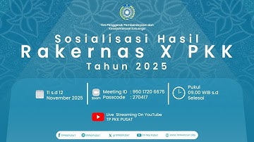 SOSIALISASI HASIL RAKERNAS X PKK TAHUN 2025