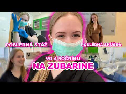 POSLEDNÁ STÁŽ A SKÚŠKA VO 4 ROČNÍKU NA ZUBARINE 🦷