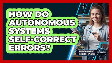 How Do Autonomous Systems Self-Correct Errors?