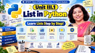 12.9 Unit III.1 List in Python | Access, Indexing, Slicing & List Operations | B.Pharm Python