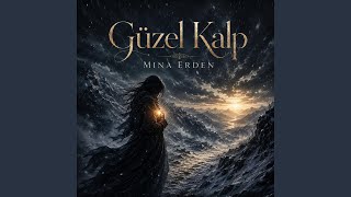Güzel kalp - Mina Erden