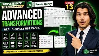 Complete Excel for Data Analytics | Lecture 13 Part 01 | Advanced Power Query Transformation & Joins