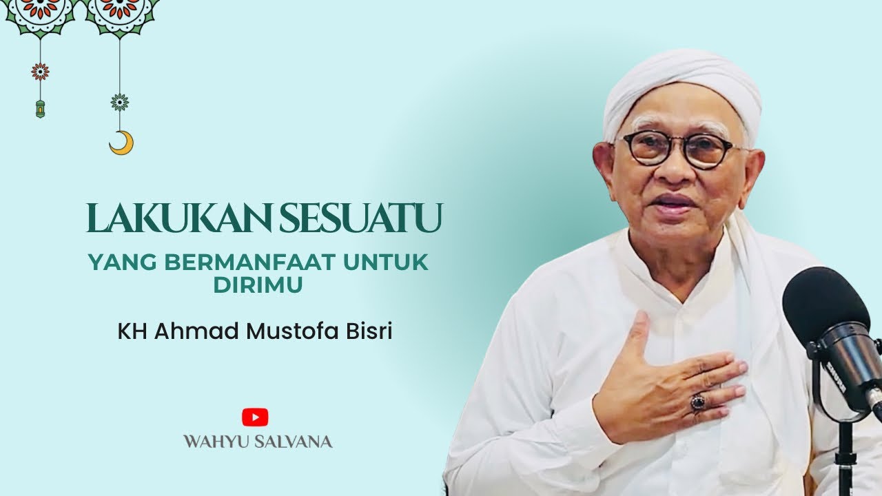 Lakukan Sesuatu yang Bermanfaat untuk Dirimu | @wahyusalvana 
