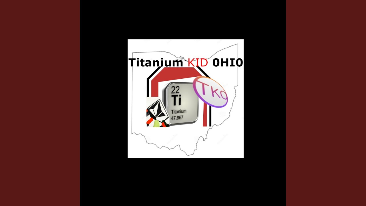 Watch Titanium Kid Ohio on YouTube