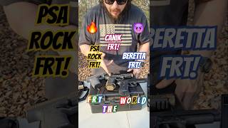FRT the 🌎 PSA ROCK / CANIK / BERETTA@SteezySquirts @griffithguns1776144.1,GforceCnCSolutions
