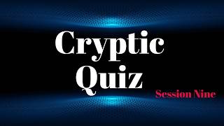 Unleash your Cryptic Powers! | Fun Cryptic Quiz Word Game | 9th Session